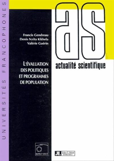 L'évaluation des politiques et programmes de population : méthodes et résultats