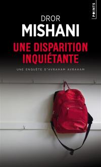 Une disparition inquiétante : une enquête du commandant Avraham Avraham