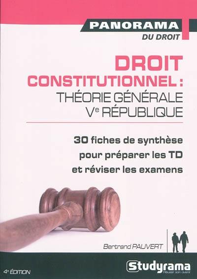 Droit constitutionnel : théorie générale : Ve République