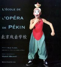 L'école de l'opéra de Pékin