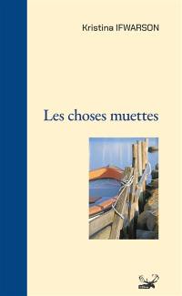 Les choses muettes