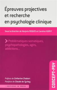 Epreuves projectives et recherche en psychologie clinique