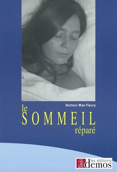 Le sommeil réparé