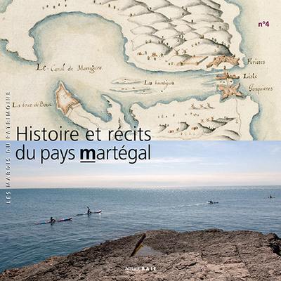 Histoire et récits du pays martégal