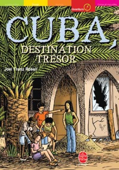 Cuba, destination trésor