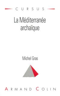 La Méditerranée archaïque