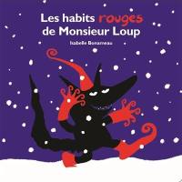 Les habits rouges de Monsieur Loup