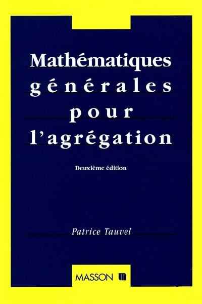 Mathématiques générales pour l'agrégation