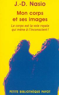 Mon corps et ses images