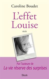 L'effet Louise : récit