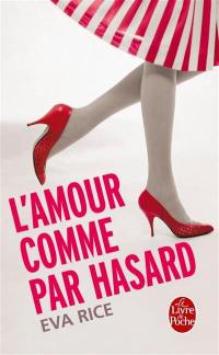 L'amour comme par hasard