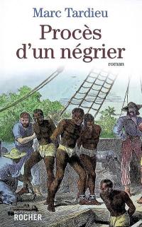 Procès d'un négrier