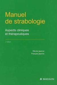 Manuel de strabologie : aspects cliniques et thérapeutiques