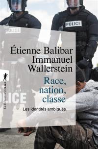 Race, nation, classe : les identités ambiguës