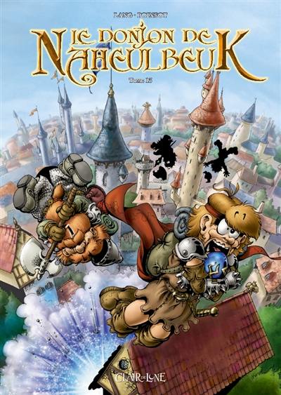 Le donjon de Naheulbeuk. Vol. 13. Quatrième saison, partie 4