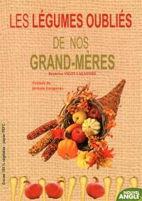 Les légumes oubliés de nos grands-mères