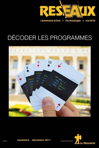 Réseaux, n° 206. Décoder les programmes