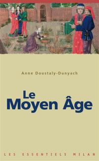 Le Moyen Age