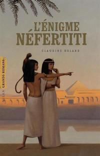 L'énigme Néfertiti