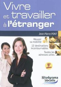 Vivre et travailler à l'étranger