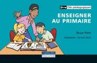 Enseigner au primaire