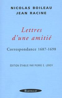 Lettres d'une amitié : correspondance 1687-1698