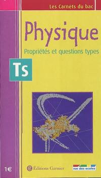 Physique terminale S : propriétés et questions types