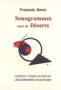 Sonogrammes. Déserts