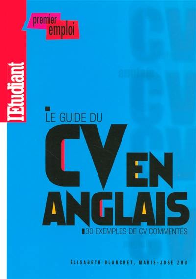 Le guide du CV en anglais : 30 exemples de CV commentés