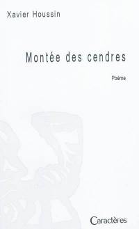 Montée des cendres : poème