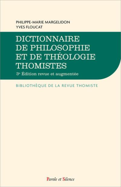 Dictionnaire de philosophie et de théologie thomistes