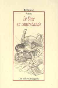 Le sexe en contrebande