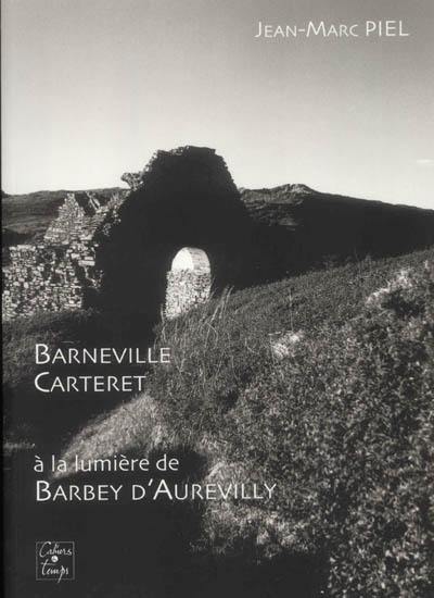 Barneville-Carteret, à la lumière de Barbey d'Aurevilly