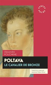 Poltava. Le cavalier de bronze