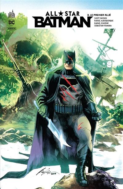 All star Batman. Vol. 3. Le premier allié