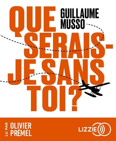 Que serais-je sans toi ?