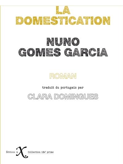 La domestication