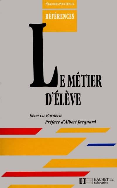 Le Métier d'élève