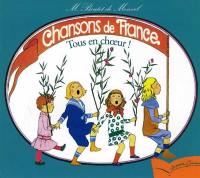 Chansons de France. Vol. 3. Tous en choeur