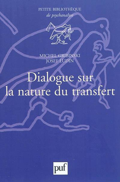 Dialogue sur la nature du transfert