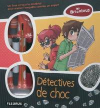 Détectives de choc