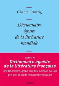 Dictionnaire égoïste de la littérature mondiale