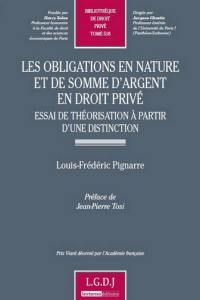 Les obligations en nature et de somme d'argent en droit privé : essai de théorisation à partir d'une distinction