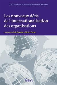 Les nouveaux défis de l'internationalisation des organisations