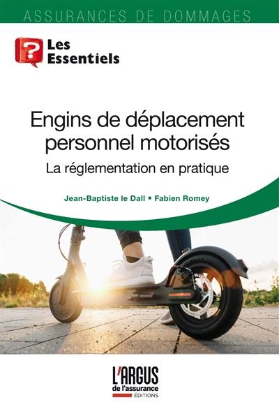 Engins de déplacement personnel motorisés : la réglementation en pratique