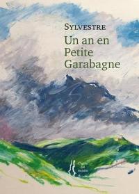 Un an en Petite Garabagne. Carnets de doute. L'apanage du songe et du noir