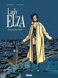 Lady Elza. Vol. 1. Excentric club