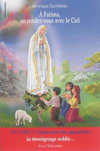 A Fatima, un rendez-vous avec le ciel