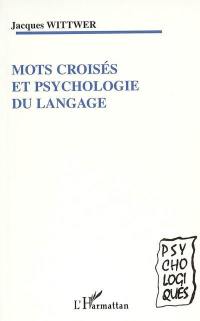 Mots croisés et psychologie du langage