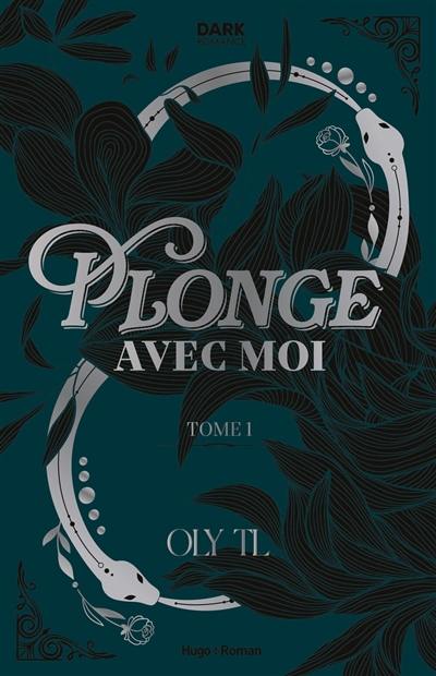 Plonge avec moi. Vol. 1. Souffle contre souffle